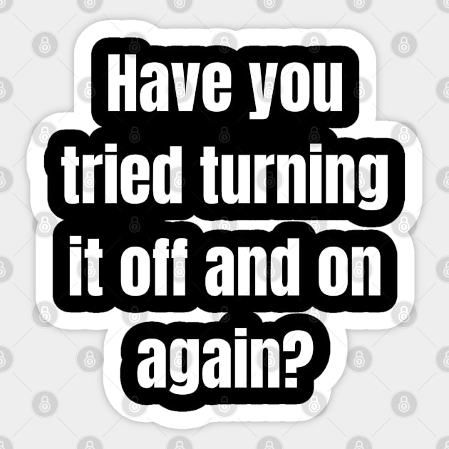 Turn it off Sticker by Spatski